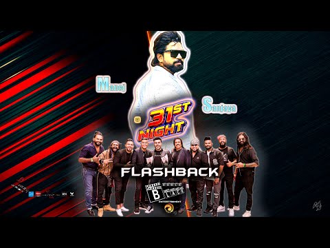 31st Night 2025 - Flashback - Manej Sanjaya - Black Eagle Entertainment