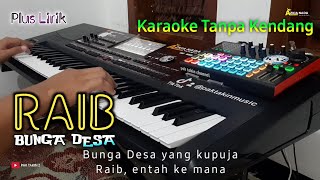 Download lagu RAIB (Bunga Desa) Karaoke Tanpa Kendang plus lirik mp3 Download lagu RAIB (Bunga Desa) Karaoke Tanpa Kendang plus lirik mp3