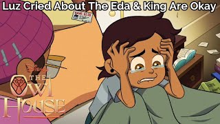 Luz Cried About The Eda &amp; King Are Okay | The Owl House (S3 EP1)