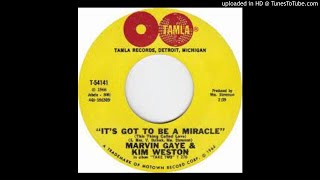 MARVIN GAYE &amp; KIM WESTON - IT'S GOT TO BE A MIRACLE