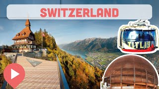 Best Things to Do in Switzerland