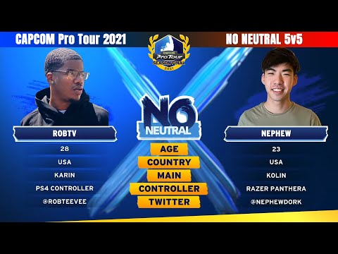 ROBTV（かりん）vs NEPHEW（コーリン）『CAPCOM Pro Tour 2021 シーズンファイナル』NO NEUTRAL 5v5【Match 3】