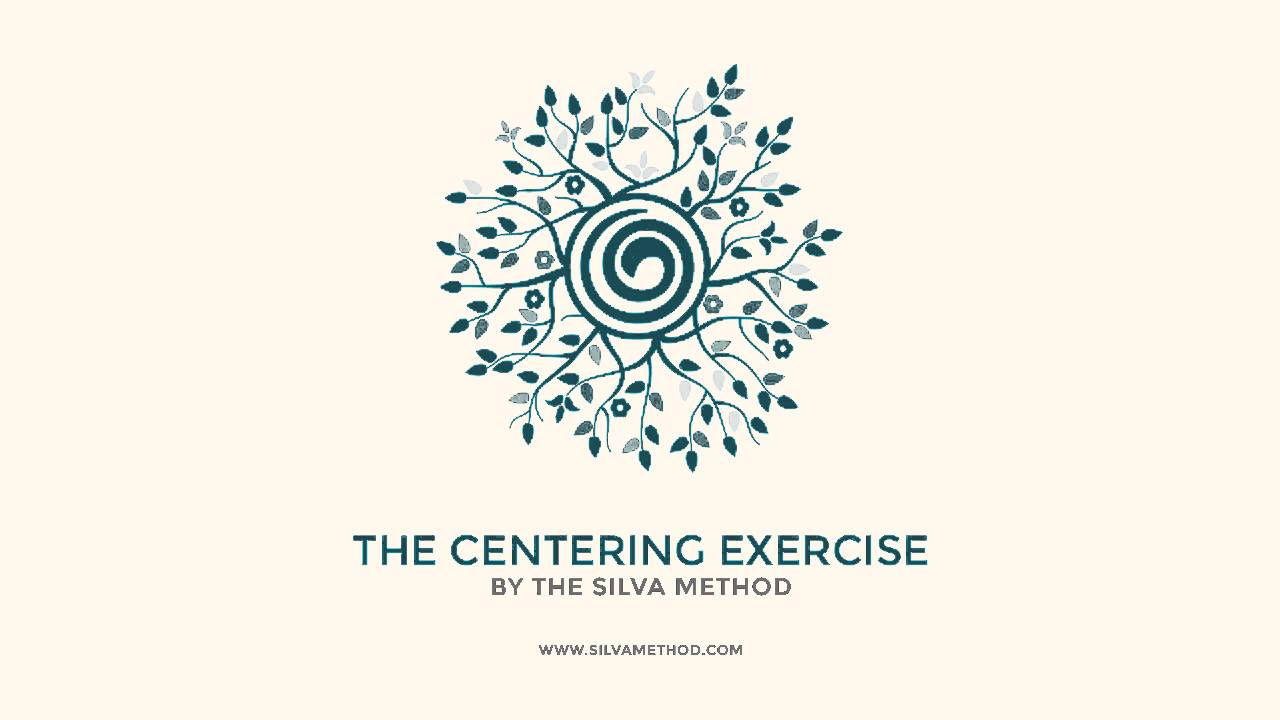 The Silva Centering Exercise Meditation - Silva Method