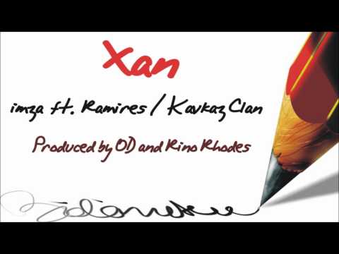 Xan — «İmza» ft. Ramires (Kavkaz Clan)