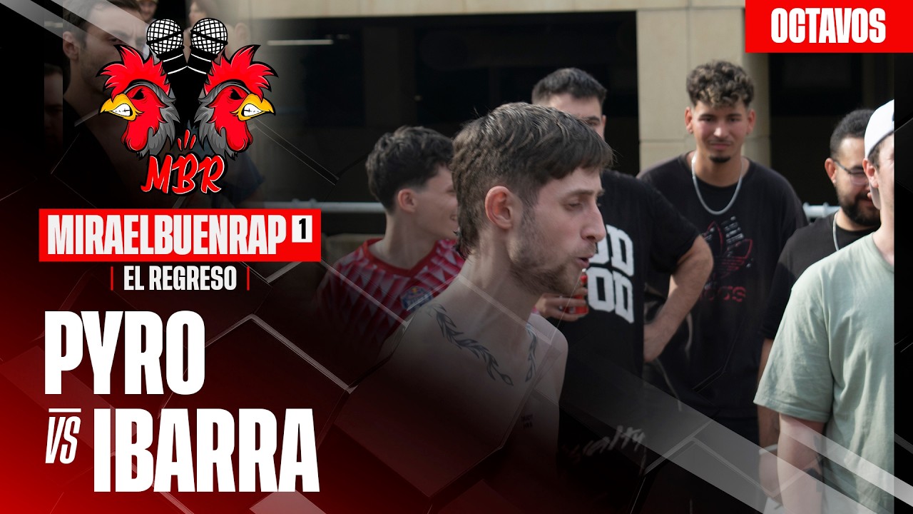 PYRO VS IBARRA OCTAVOS FINAL NACIONAL MIRAELBUENRAP 1 "El regreso"