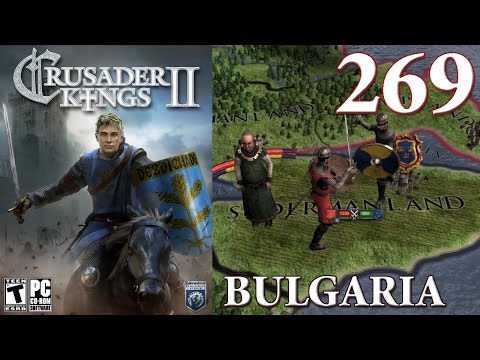 Crusader Kings 2 Part 269 - Vengence Will Be Ours, Again...