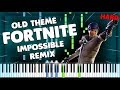 Fortnite - IMPOSSIBLE REMIX - Old Menu Music Battle Royale - Piano