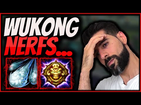 WUKONG NERFS... THAT HURTS!!! - Why Riot is WRONG with that...