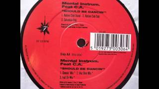 Mental Instrum Should Be Dancin (Waz Diss Mix) 1994