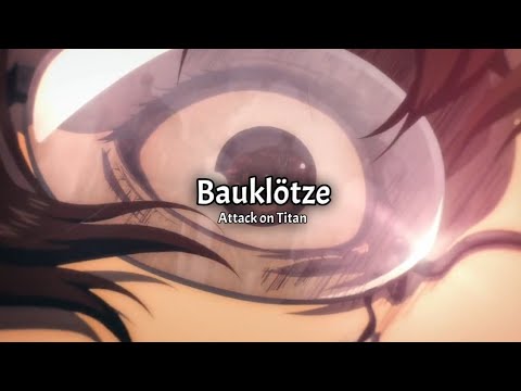 Attack on Titan OST — Bauklötze [Eng Sub]