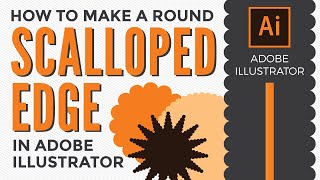 How to Make a Round Scalloped Edge in Adobe Illustrator