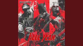 Hell Yeah (ashpvnk superhero Remix)