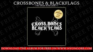 Crossbones & Blackflags - Kingdom For A Beer (Album Of The Yeah! - Nyoncore Records)