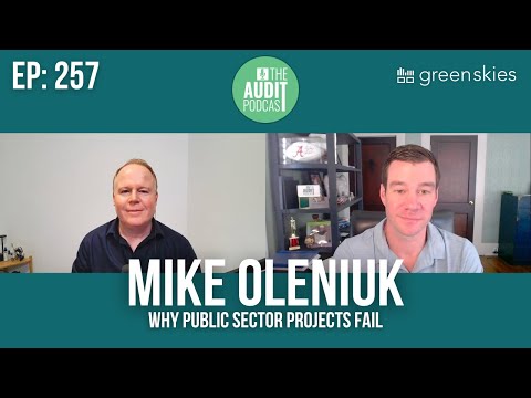 Ep 257: Why Public Sector Projects Fail w/ Matthew Oleniuk