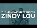 The Manhattan Transfer - Zindy Lou (Official Audio)