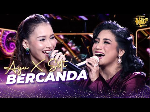 AYU TING TING X SITI KDI - Bercanda | KONTES  KDI 2024