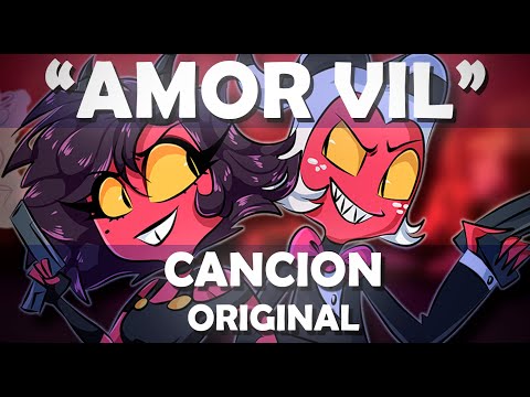 Ejsu Multimedia - AMOR VIL Ft : Karu, Fallo, Fasty [HELLUVA BOSS CANCION ORIGINAL]