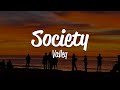 Valley - Society (Lyrics)