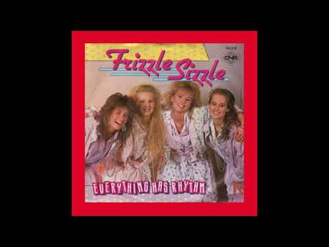 1986 Frizzle Sizzle - Everything Has Rhythm