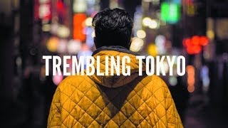 Einleit - Trembling Tokyo (Official Video)