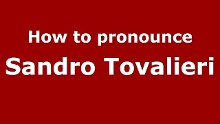 How to pronounce Sandro Tovalieri