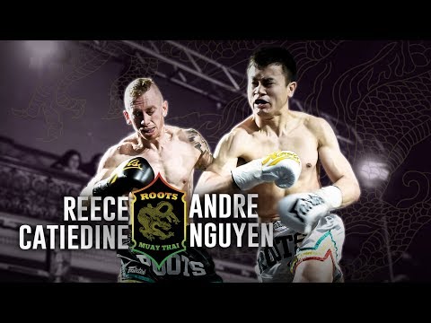 FULL FIGHT | Roots Muaythai 14: Reece Catledine vs Andre Nguyen