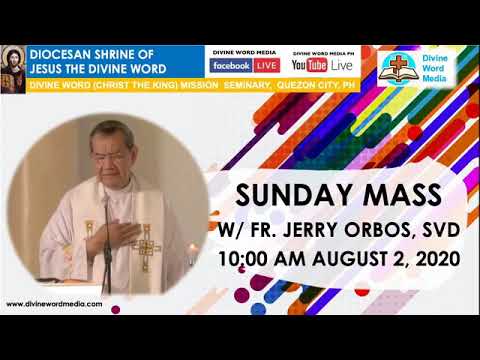 Father Jerry Orbos, SVD - Holy Mass, August 2, 2020 (10am)
