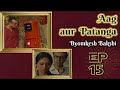 Byomkesh Bakshi | Ep# 15  : Aag aur Patanga