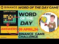 Binance Word of the day Answers 09-APRIL|| Binance Earn ||#mrworld||#wodl||#cryptocurrency||Game