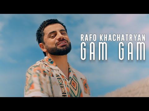 Rafo Khachatryan - Gam Gam