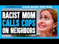 RACIST MOM Calls Cops On NEIGHBORS Dhar Mann Bonus Videos