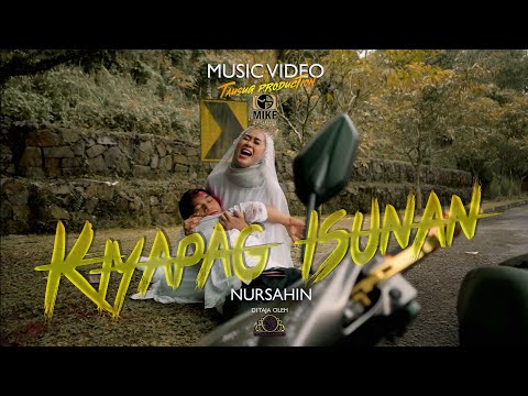Nursahin - Kiyapag isunan (Music Video)