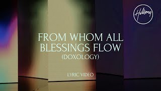 From Whom All Blessings Flow (Doxology) Music Video