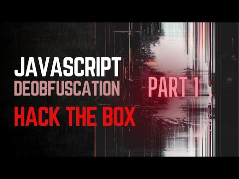 JavaScript Deobfuscation: Hack The Box Walkthrough – Part 1