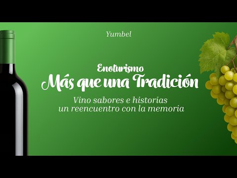 Enoturismo, Más que una tradición Yumbel - Vino, sabores e historias, un reencuentro con la memoria