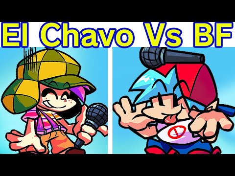 Friday Night Funkin' El Chavo del 8 T2 / Quico Y El Chavo Vs Boyfriend FULL WALKTHROUGH (FNF Mod)
