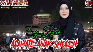 Download lagu Eny Sagita - ALAMATE ANAK SHOLEH Cover SAGITA RELIGI Live Alon - Alon Ponorogo mp3