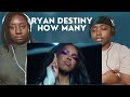 Ryan Destiny - How Many REACTION