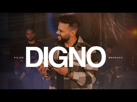 Digno - Filipe Marques
