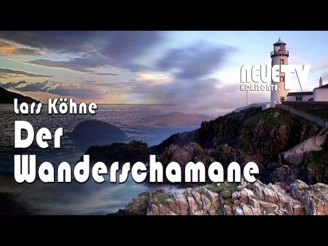 Der Wandershamane - Lars Köhne