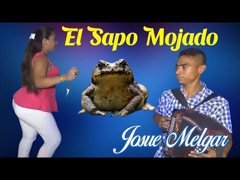 El Sapo Mojado- Josue Melgar EL Jackson del Acordeón