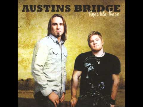 Austins Bridge - In Times Like These