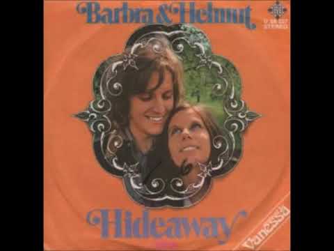 BARBRA & HELMUT ( = PENNY MCLEAN  & HELMUT FREY) - "HIDEAWAY" (July 1972)