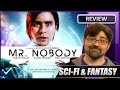 Mr. Nobody - Movie Review (2009)