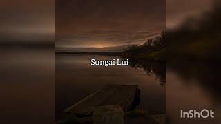 Aizat Amdan ~ Sungai Lui (Lirik) HQ