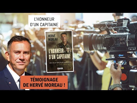 L'Honneur d'un capitaine : Le témoignage d'Hervé Moreau !