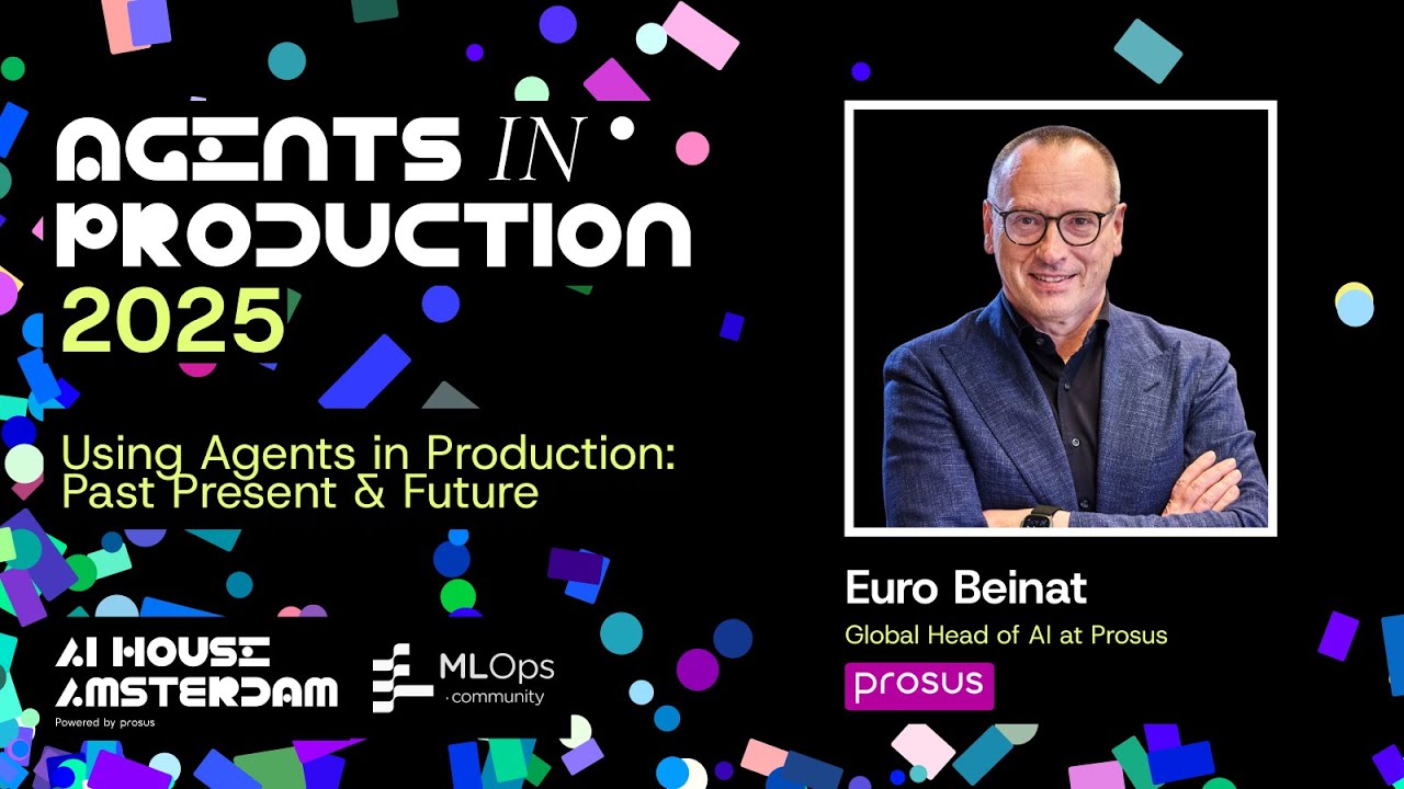 Using Agents in Production: Past Present and Future // Euro Beinat