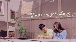 Tune in for Love x Jannabi (Like when we first met)