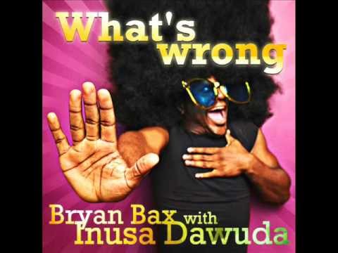 Inusa Dawuda & Bryan Bax - What's Wrong (Rude Vinyl Remix)