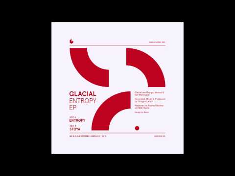 Glacial - Entropy